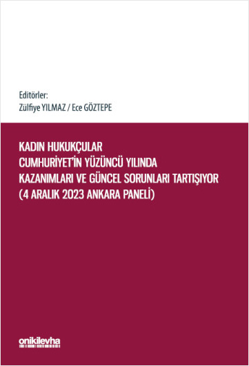 Kadın Hukukçular Cumhuriyet'in Yüzüncü Yılında Kazanımları ve Güncel Sorunları Tartışıyor