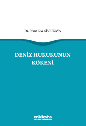Deniz Hukukunun Kökeni