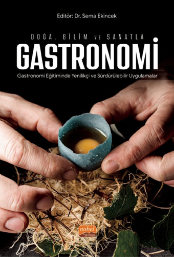 Doğa, Bilim ve Sanatla Gastronomi 
