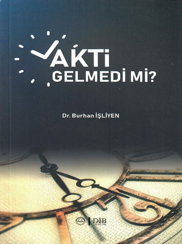 Vakti Gelmedi Mi? Vakti Gelmedi Mi?