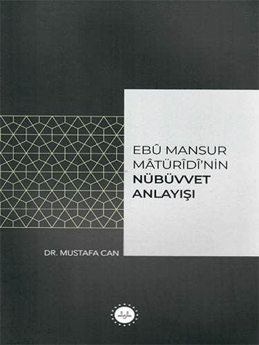 Ebu Mansur Matürudinin Nübüvvet Anlayışı