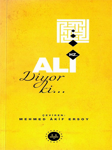 Hz. Ali Diyor Ki...