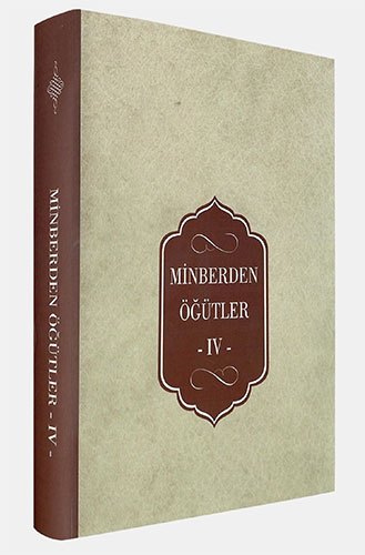Minberden Öğütler 4 (Ciltli)