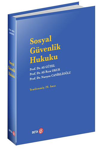 Sosyal Güvenlik Hukuku (Ciltli)