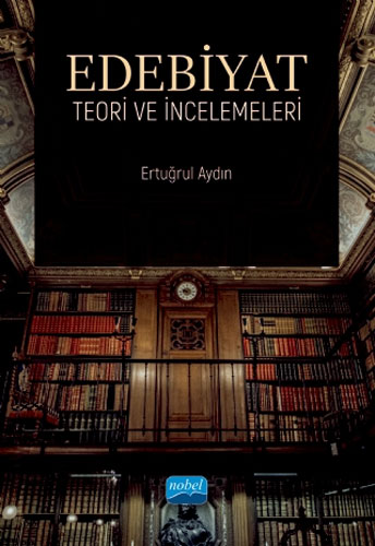 Edebiyat Teori Ve İncelemeleri Edebiyat Teori Ve İncelemeleri