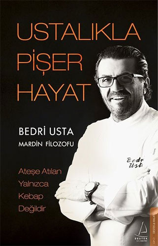 Ustalıkla Pişer Hayat Ustalıkla Pişer Hayat