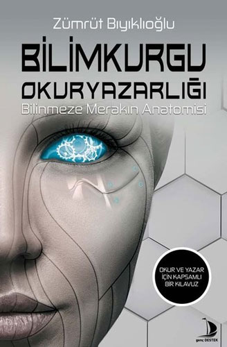 Bilimkurgu Okuryazarlığı - Bilinmeze Merakın Anatomisi 