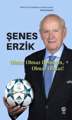 Olmaz Olmaz Demeyin Olmaz Olmaz! 