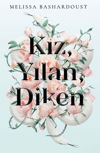 Kız, Yılan, Diken (Ciltli)