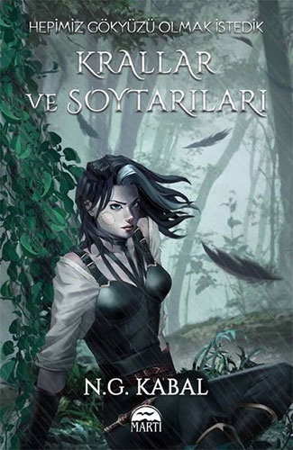 Hepimiz Gökyüzü Olmak İstedik: Krallar Ve Soytarıları - Su Şömiz (Ciltli) Hepimiz Gökyüzü Olmak İstedik: Krallar Ve Soytarıları - Su Şömiz (Ciltli)