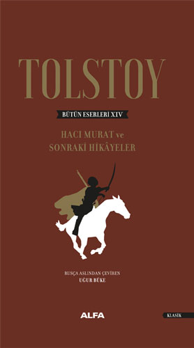 Tolstoy Bütün Eserleri 14 (Ciltli) Tolstoy Bütün Eserleri 14 (Ciltli)