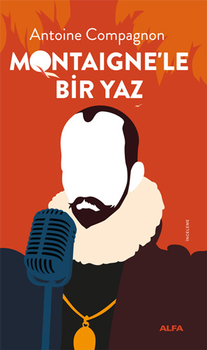 Montaigne’le Bir Yaz