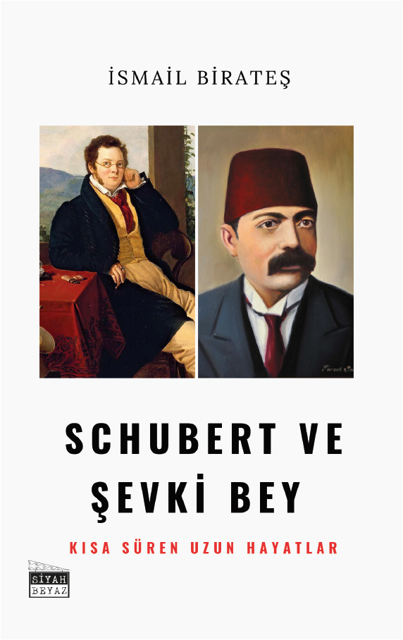 Schubert ve Şevki Bey