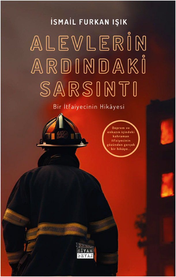 Alevlerin Ardındaki Sarsıntı