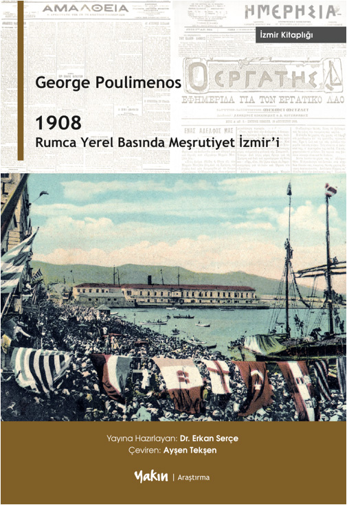 1908 – Rumca Yerel Basında Meşrutiyet İzmir’i