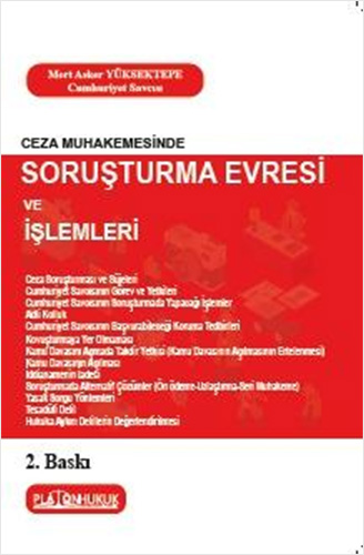 Ceza Muhakemesinde Soruşturma Evresi ve İşlemleri