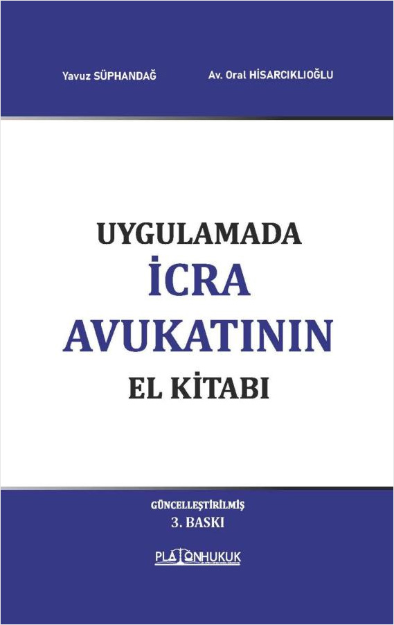 Uygulamada İcra Avukatının El Kitabı (Ciltli)