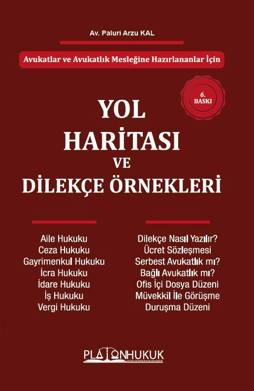 Yol Haritası ve Dilekçe Örnekleri 
