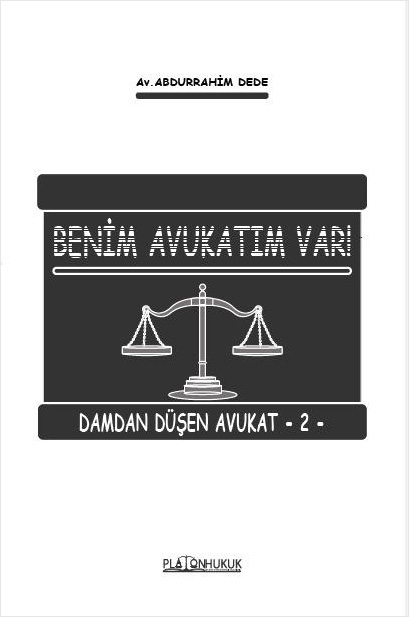 Benim Avukatım Var !