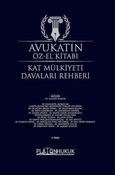 Avukatın Öz-El Kitabı - Kat Mülkiyeti Davaları Rehberi (Ciltli)