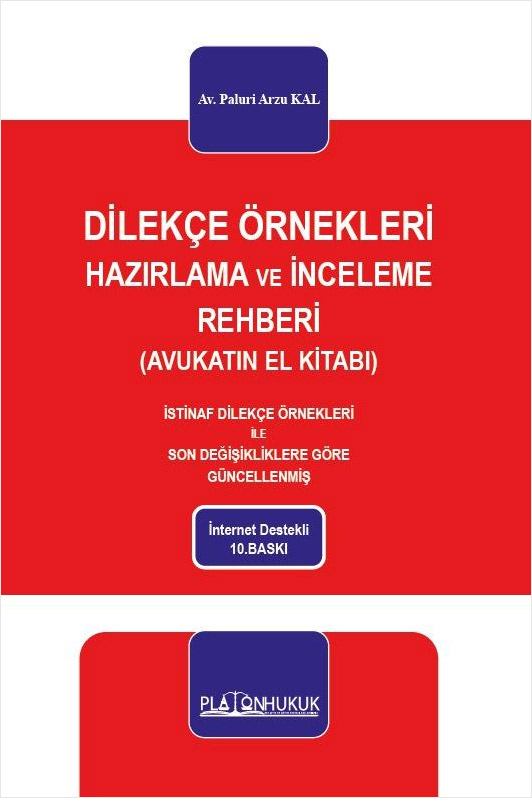 Dilekçe Örnekleri Hazırlama ve İnceleme Rehberi (Ciltli)