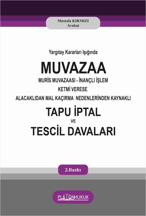  Muvazaa - Tapu İptal ve Tescil Davaları