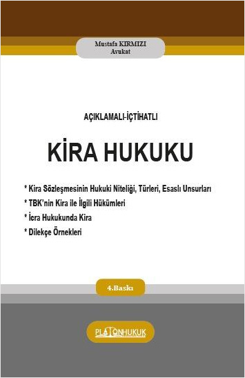 Açıklamalı‐İçtihatlı Kira Hukuku (Ciltli)