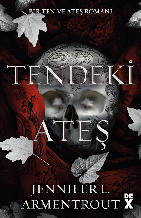 Ten ve Ateş 3 - Tendeki Ateş