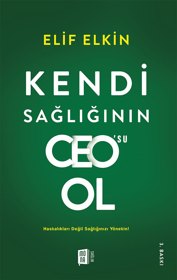 Kendi  Sağlığının  Ceo’su Ol