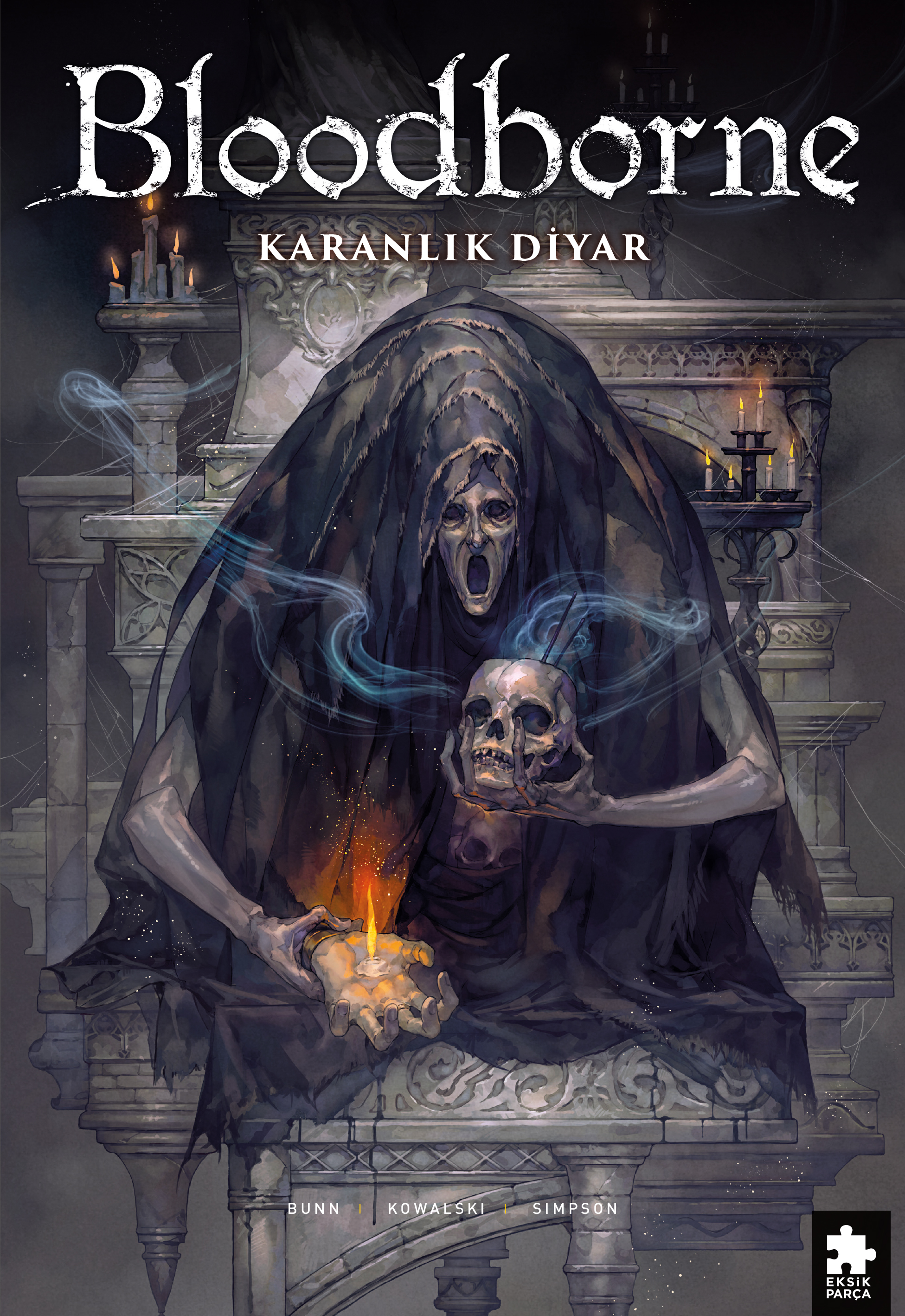 Bloodborne 6 - Karanlık Diyar