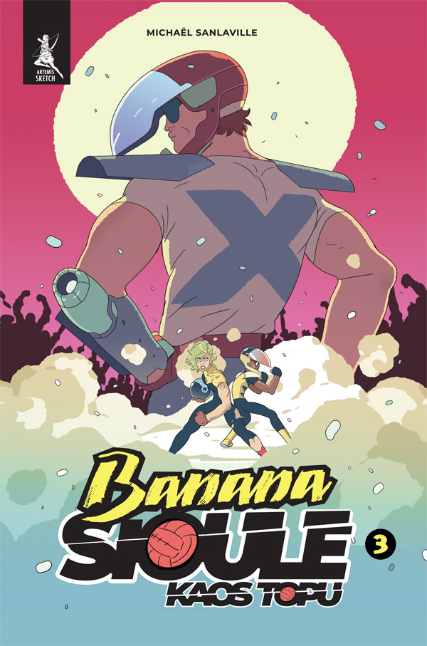 Banana Sioule - Kaos Topu 3. Cilt