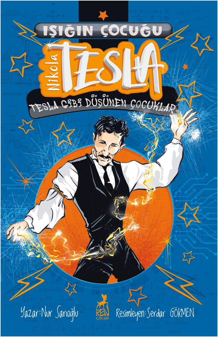 Işığın Çocuğu Nikola Tesla