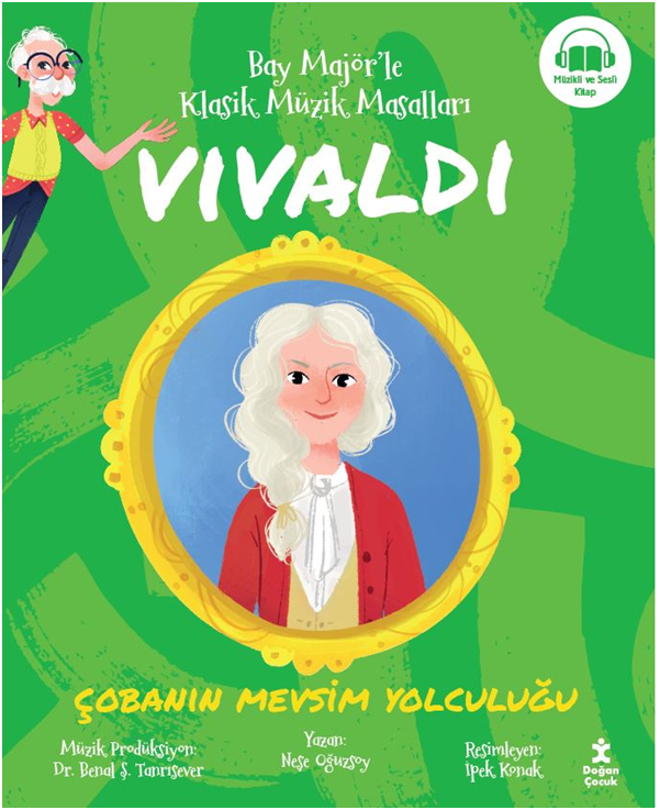 Bay Majör’le Klasik Müzik Masalları - Vivaldi - Çobanın Mevsim Yolculuğu