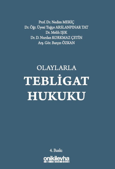Olaylarla Tebligat Hukuku 