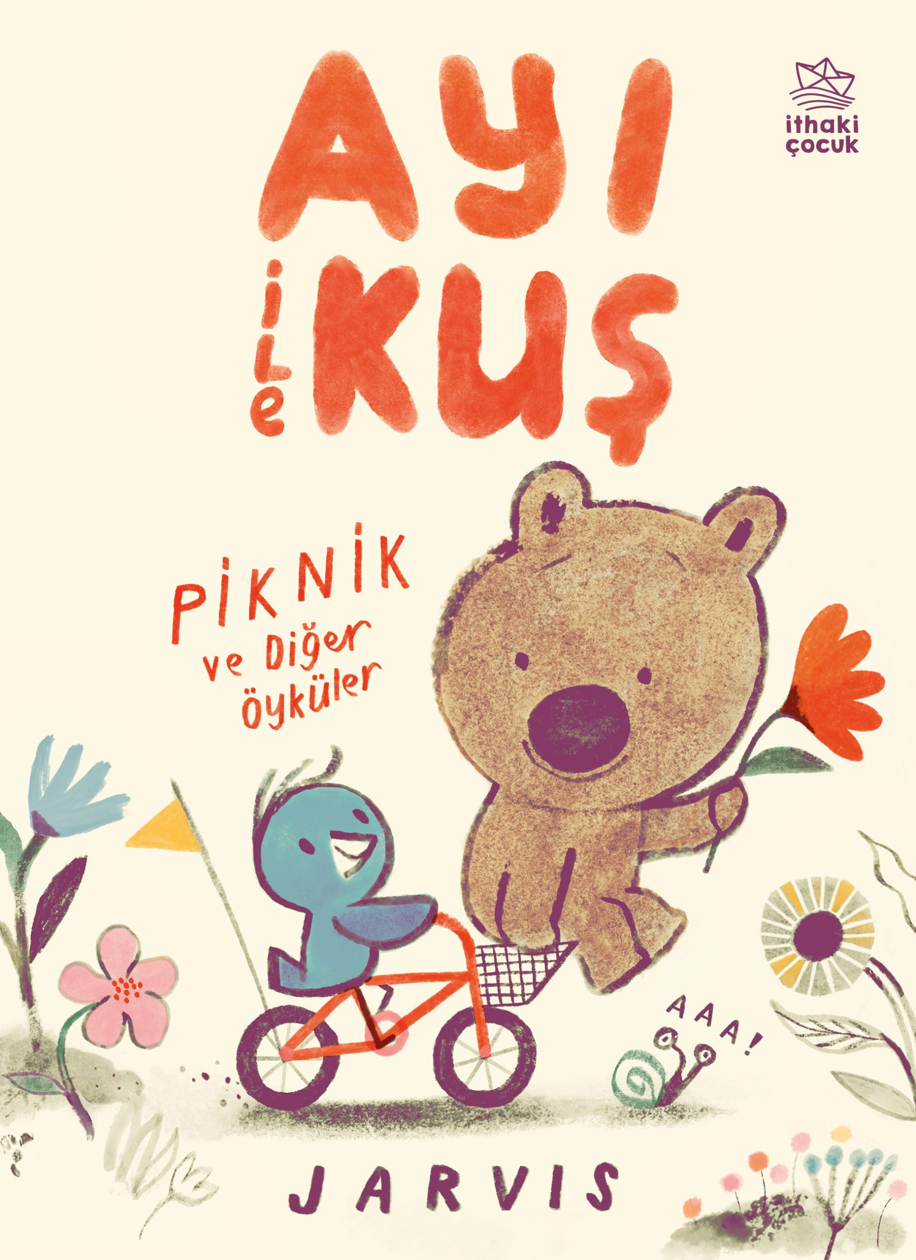 Ayı ile Kuş - Piknik ve Diğer Öyküler