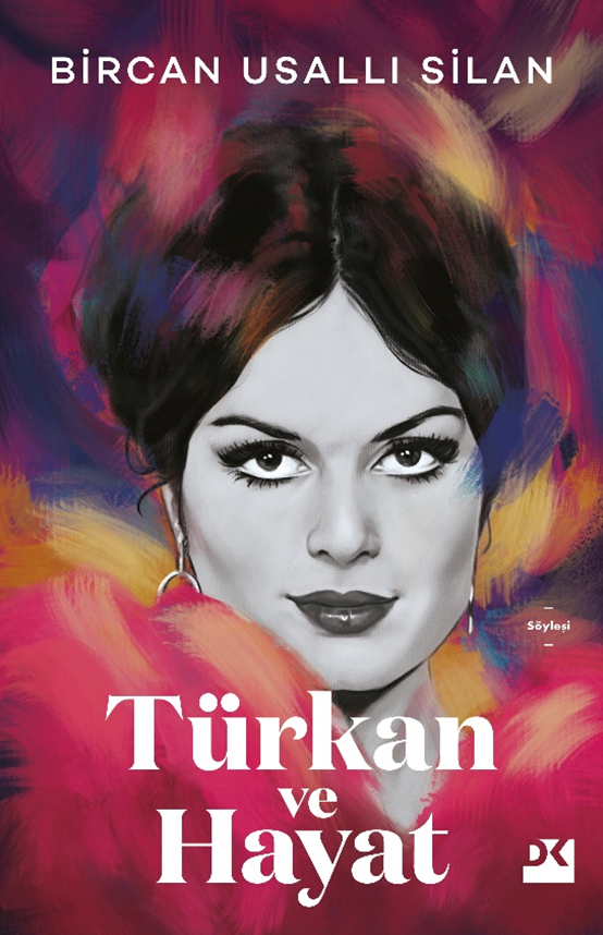 Türkan ve Hayat