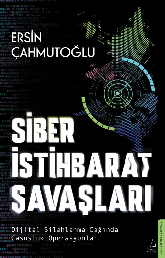 Siber İstihbarat Savaşları 
