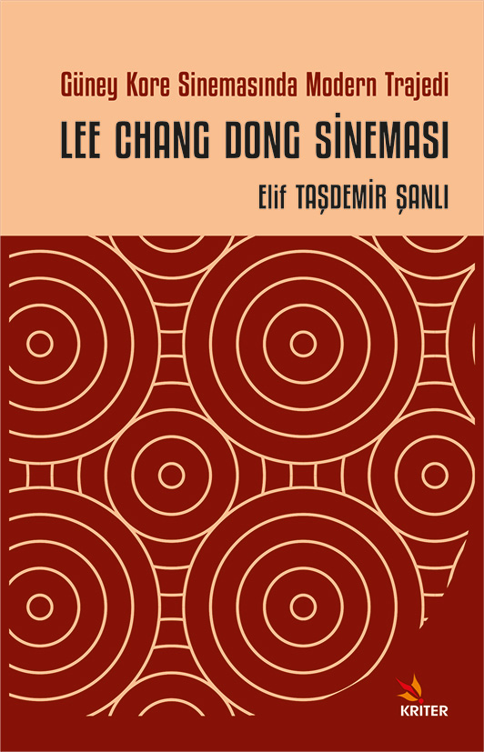 Güney Kore Sinemasında Modern Trajedi - Lee Chang Dong Sineması