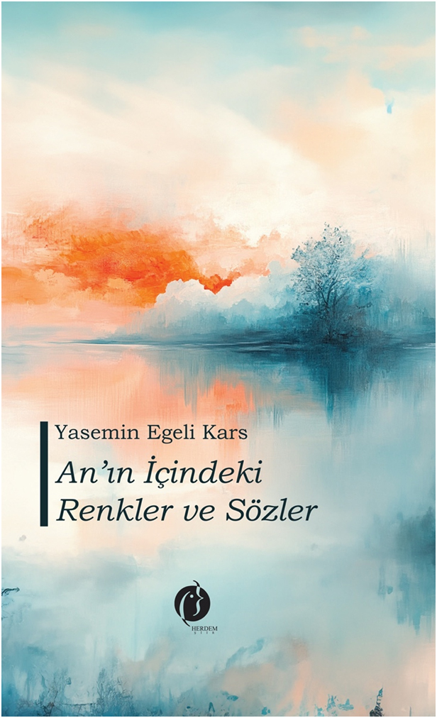 An’ın İçindeki Renkler ve Sözler (Ciltli)