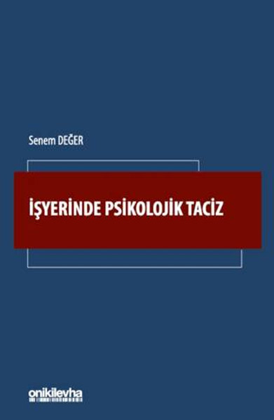 İşyerinde Psikolojik Taciz 