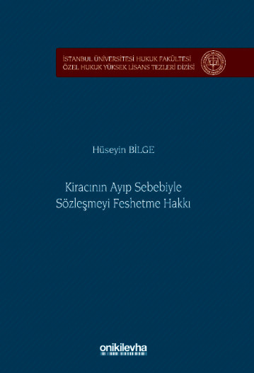 Kiracının Ayıp Sebebiyle Sözleşmeyi Feshetme Hakkı