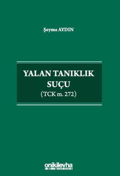 Yalan Tanıklık Suçu 