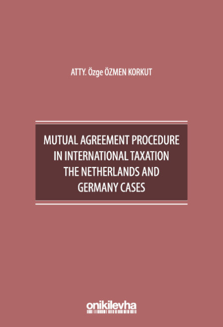 Mutual Agreement Procedure in International Taxation The Netherlands and Germany Cases
