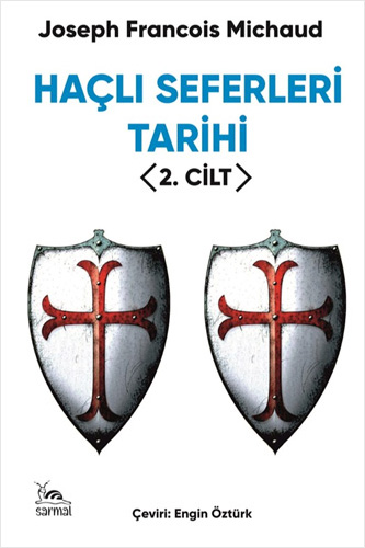 Haçlı Seferleri Tarihi  2. Cilt