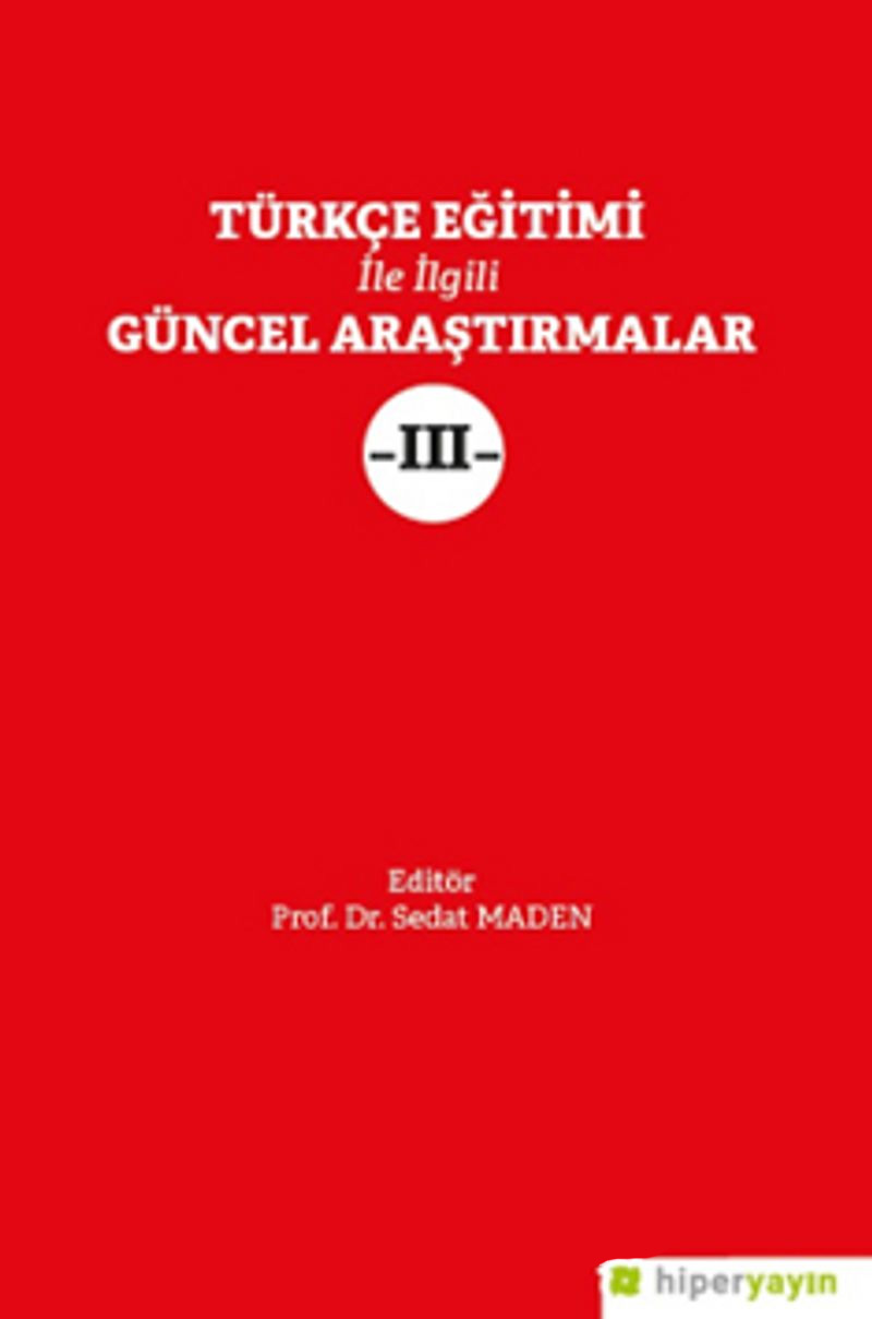 Türkçe Eğitimi İle İlgili Güncel Araştırmalar 3