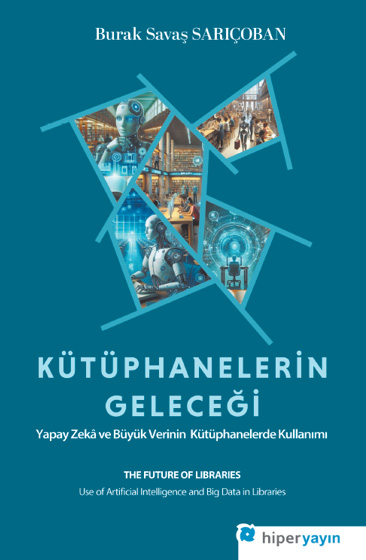Kütüphanelerin Geleceği