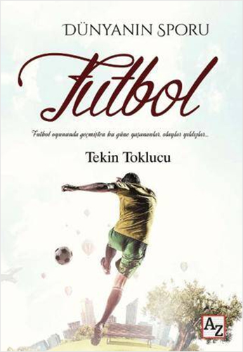 Dünyanın Sporu Futbol