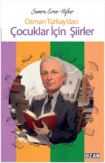 Osman Türkay’dan Çocuklar İçin Şiirler