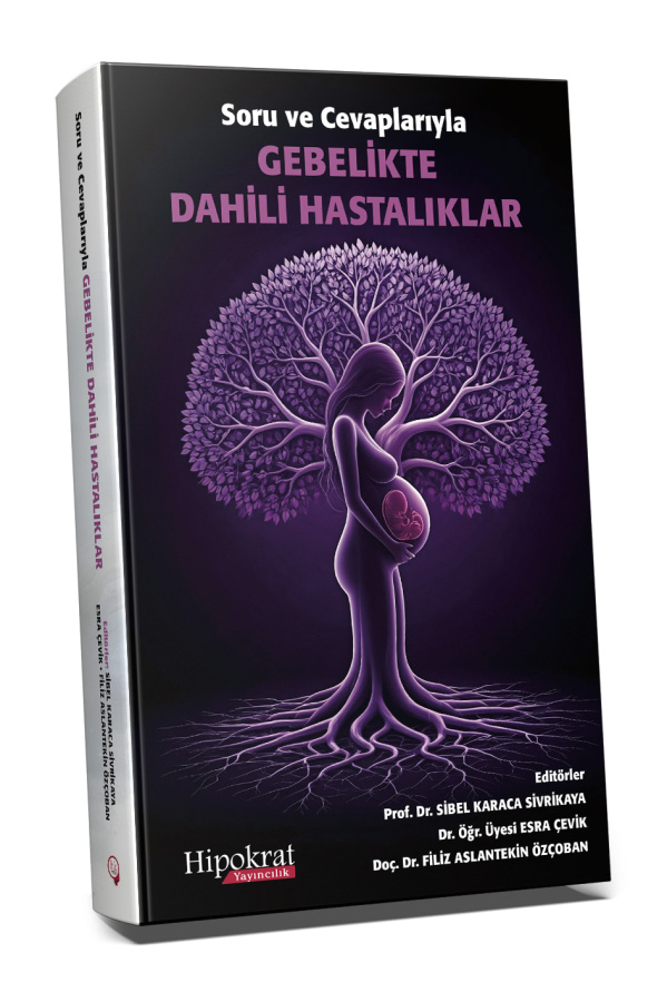 Soru ve Cevaplarıyla Gebelikte Dahili Hastalıklar
