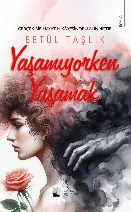 Yaşamıyorken Yaşamak